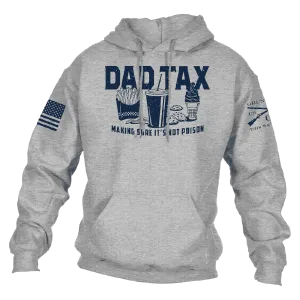 Dad Tax Hoodie - Sport Gray